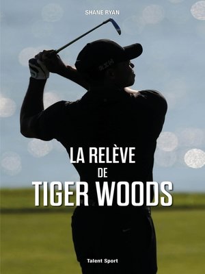 cover image of La relève de Tiger Woods
